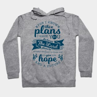 Jeremiah 29:11 Typography Hoodie